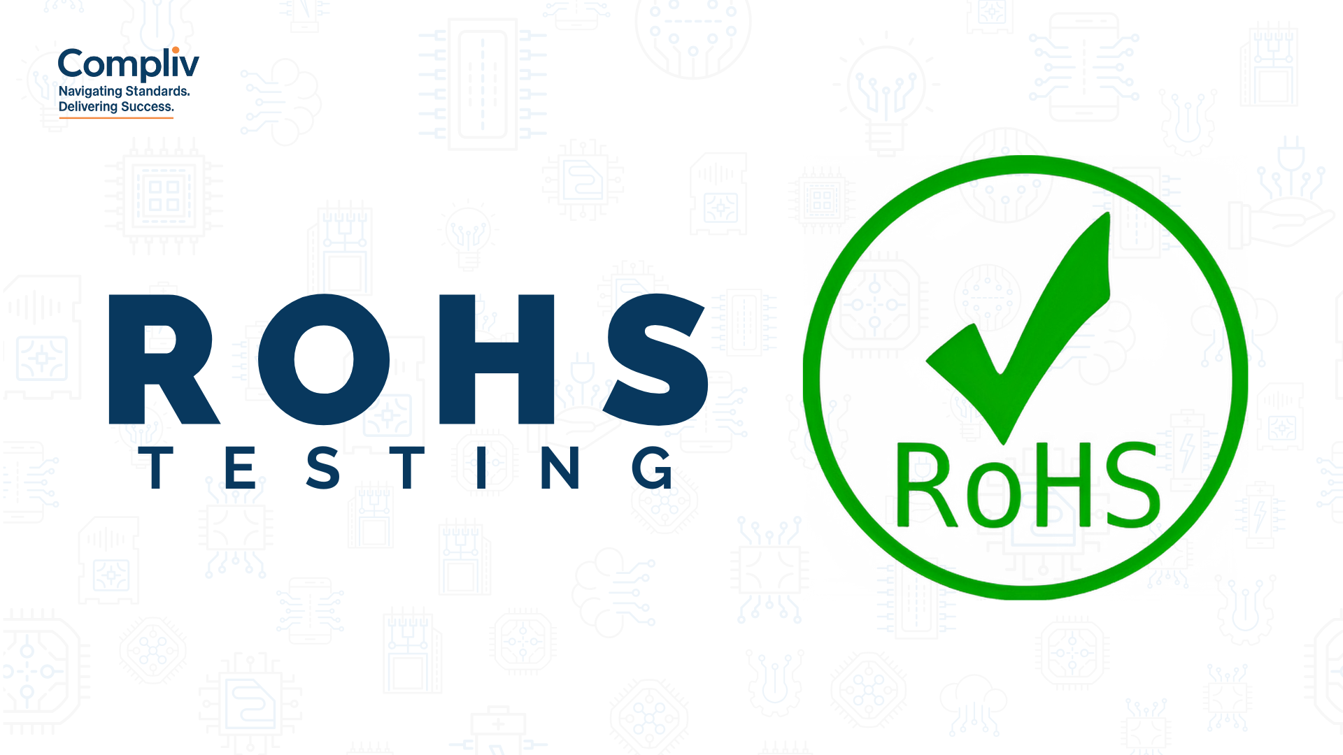 ROHS Testing Services | Compliv